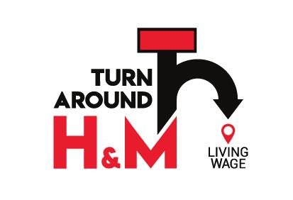 Turn Around H und M Lohn zum Leben Logo Turn Around, H&M! Kampagne für Saubere Kleidung | Clean Clothes Campaign Germany