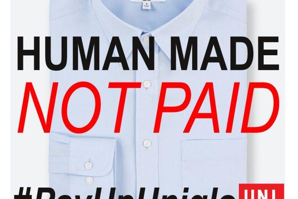 HumanMadeSticker Jahrelang um Lohn und Abfindung geprellt – Arbeiter*innen reichen Beschwerde gegen s.Oliver und Uniqlo ein Kampagne für Saubere Kleidung | Clean Clothes Campaign Germany