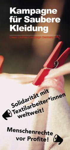 CCC DE Faltblatt Vorderseite Solidarität mit Textilarbeiter*innen weltweit! Kampagne für Saubere Kleidung | Clean Clothes Campaign Germany