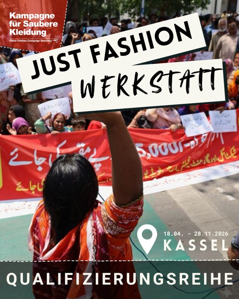 Just Fashion Werkstatt Kassel Just Fashion Werkstatt | Qualifizierungsreihe zu Menschenrechten und Machtverhältnissen in der Modeindustrie Kampagne für Saubere Kleidung | Clean Clothes Campaign Germany